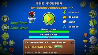 (Jump From Sonic Wave) The Golden 100% [Top 45] by Bo & more