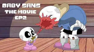 Baby Sans Comes Back The Movie #2【 Undertale Animated Series - Funny Animation 】