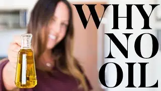 WHY NO OIL // How and Why I Cook OIL FREE on a Whole Food Plant Based Diet