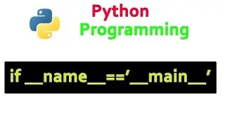 Python Tutorial: if __name__ == '__main__'