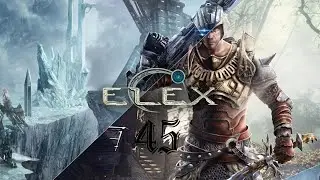 Elex - Борьба за мир (Купольный город)