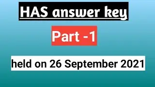 HAS Answer key held on 26 September 2021 part-1