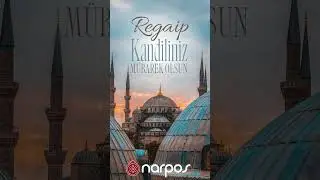 Regaip Kandiliniz Mübarek Olsun!