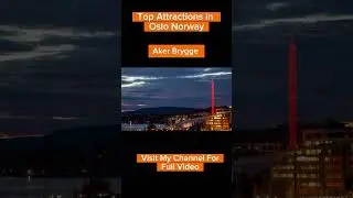 Best Things to do in Oslo | Aker Brygge 