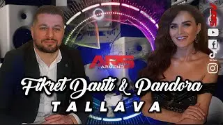 Fikret Dauti & Pandora - TALLAVA 2023 (Live)