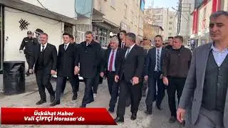 VALİ ÇİFTÇİ HORASAN’da