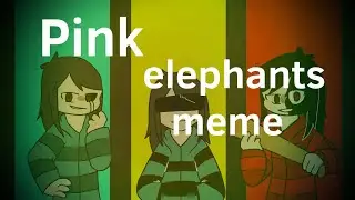 Pink elephants meme (flipacilp) (flash?)