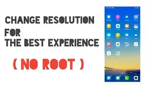 How to Change Resolution in android phone ( No Root )