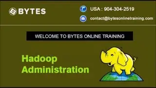 Hadoop Administration Online Training Tutorials