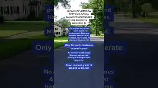 Bank of America tests no down payment mortgages!