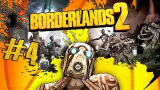 Borderlands 2 - Прохождение #4