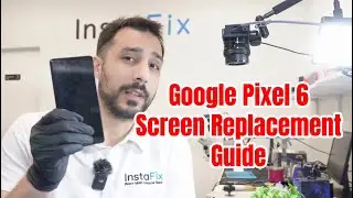 Google Pixel 6 Screen Replacement Easy Guide