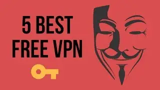5 Best Free VPN for Windows and Mac