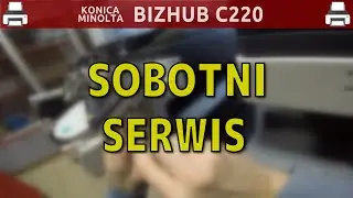 KONICA MINOLTA BIZHUB C220 🖨️ Serwis · 