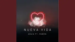 Nueva Vida (feat. Rubén)