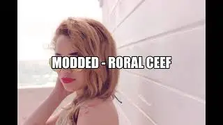 Modded / Roral Ceef