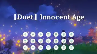【Duet】 Innocent Age | Genshin Impact Lyre
