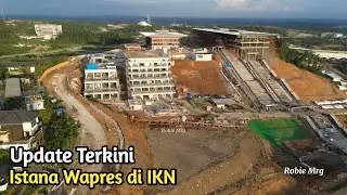 The Latest News on the IKN! Updates on the Vice President's Palace and the Gunadarma Campus at th...