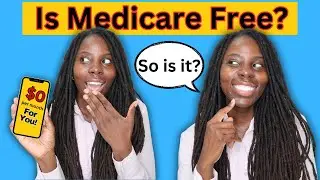 Do You Pay NOTHING for Medicare? (THE TRUTH and How IT'S FREE for some)