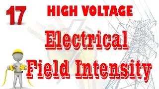 17 Electrical Field Intensity