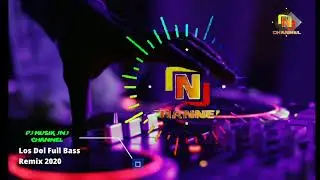 DJ LOS DOL FULL BASS || Remix 2020