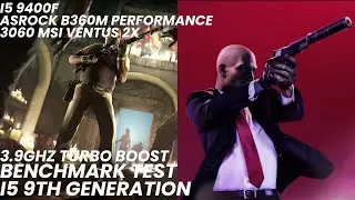i5-9400F + RTX 3060 - Tested in Hitman 2 and Left 4 Dead 2