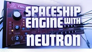Behringer Neutron - Spaceship Engine Start