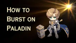 [Maplestory] Paladin Burst Guide & Bossing Showcase