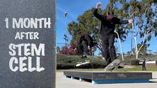 Skateboarding 1 Month After Getting Stem Cell Therapy! With Guest Dave Bachinsky