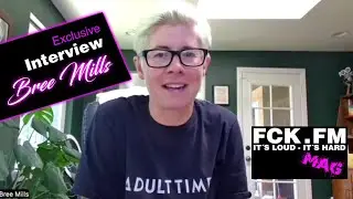 Bree Mills - Exclusive Interview 2024 for the FCK.FM MAG