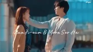 Ban Ji-eum and Moon Seo Ha || see you in the my 19th life