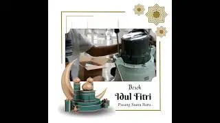 Persiapan Idul fitri 1445 H Perbaikan Sound