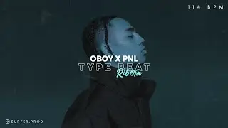 Oboy Ft PNL Type Beat - RIBERA (prod.SURFER)