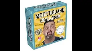 Mouth guard challenge