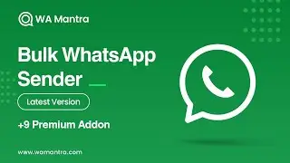 How to send bulk messages from WA Mantra | Google Map Extractor | Auto Reply