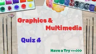 Graphics & Multimedia | Quiz 4 | Input Devices