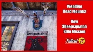 Fallout 76: Wendigo Head Mount! (Full Walk-through)