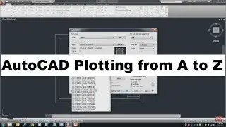 AutoCAD Printing and Plotting from A to Z Tutorial
