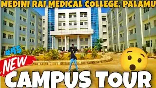 New😯Government Medical College || Medini Rai Medical College Campus Tour 