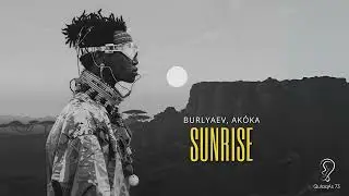 Burlyaev, AKÓKA - Sunrise (Radio Mix)
