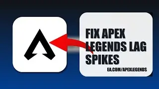 How To Fix Apex Legends Lag Spikes 2025 (UPDATED 2025) (2026)