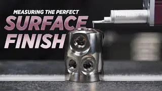 Measuring the Perfect Surface Finish