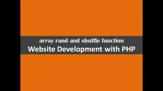 array rand and shuffle function  website development with php