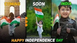 🇮🇳 15 August Coming soon XML editing💝 video 4k full screen alight motion||15🇮🇳 august XML video