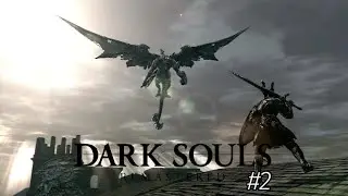 ГОРГУЛЬИ КОЛОКОЛА►Dark Souls Remastered #2