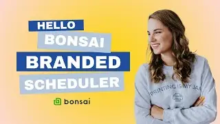 Branded Scheduler in Hello Bonsai
