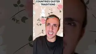 Countries Easter Traditions