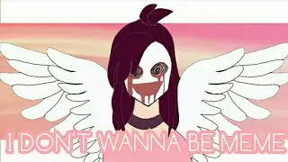 I don't wanna be | ANIMATION MEME |
