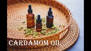 Cardamom Oil