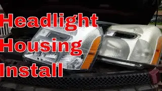 Chevy Equinox Headlight housing replacement